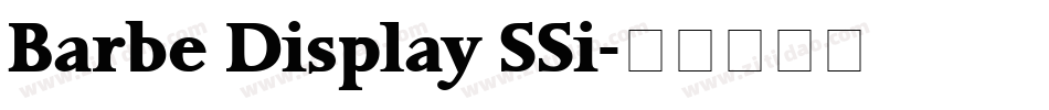 Barbe Display SSi字体转换
